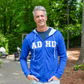 ADHD Zip Hoodie - *Limited Stock*