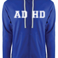 ADHD Zip Hoodie - *Limited Stock*